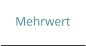 Mehrwert